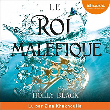 Le Roi maléfique: Le Peuple de l'Air 2 - Holly Black (2023)