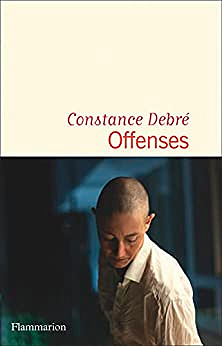 Offenses - Constance Debré (2023)