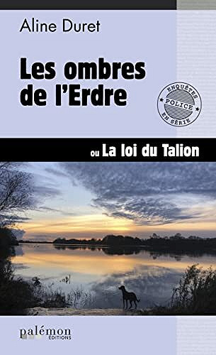 Aline Duret - Les ombres de l'Erdre