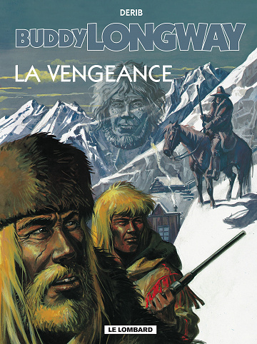 Buddy Longway - Tome 11