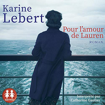 Pour l'amour de Lauren: Les amants de l'été 2 - Karine Lebert (2019)