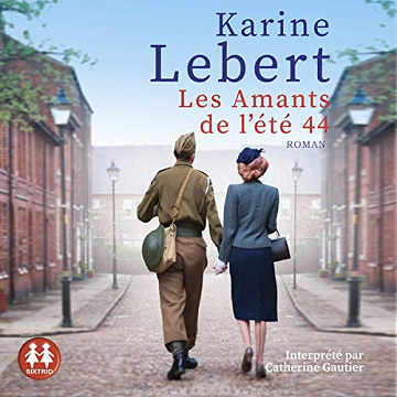 Les amants de l'été 44: Les amants de l'été 1 - Karine Lebert (2018)