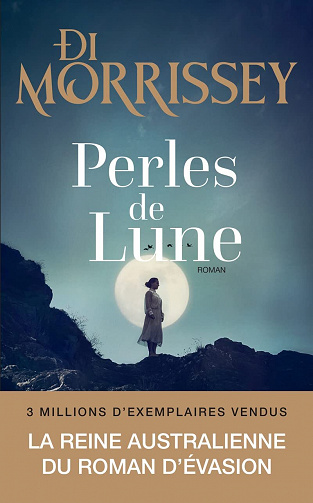 Perles de lune - Di Morrissey (2023)