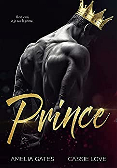 Prince: Un amour Dangereux (Devil's Kingdom MC t. 1) - Amelia Gates (2023)