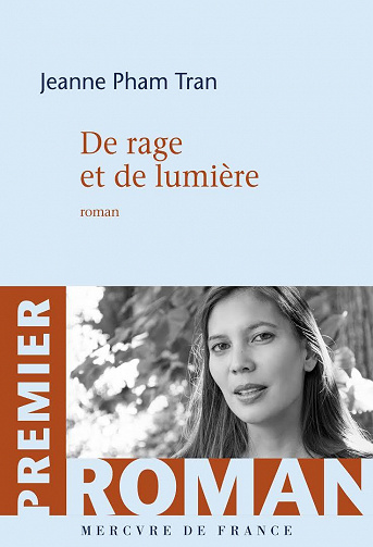 Jeanne Pham Tran - De rage et de lumière (2023)