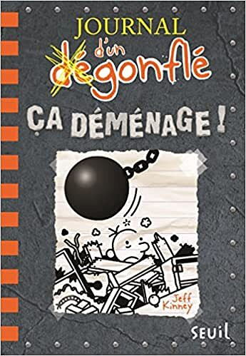 Jeff Kinney - Journal d'un dégonflé - Tome 14 - Ca déménage !