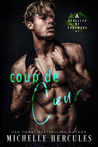 Michelle Hercules - Coup de Coeur (Rebelles de Rushmore t. 1) (2023)