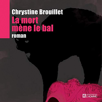 La mort mène le bal - Chrystine Brouillet (2020)