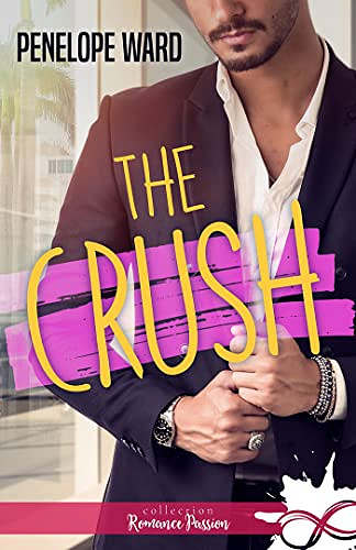 The Crush - Penelope Ward (2022)