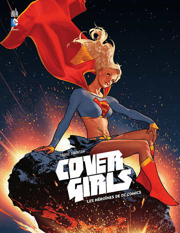 Cover Girls - les héroïnes de DC Comics