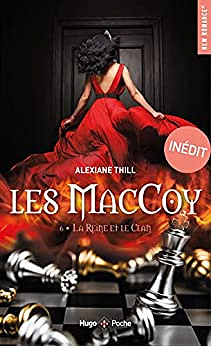 Maccoy - Tome 06 : La reine et le clan (Les Maccoy t. 6) Alexiane Thill (2022)