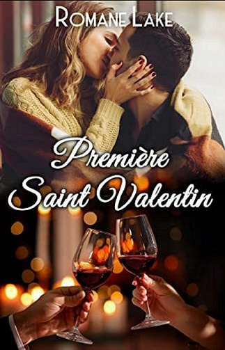 Première Saint Valentin - Romane Lake (2023)