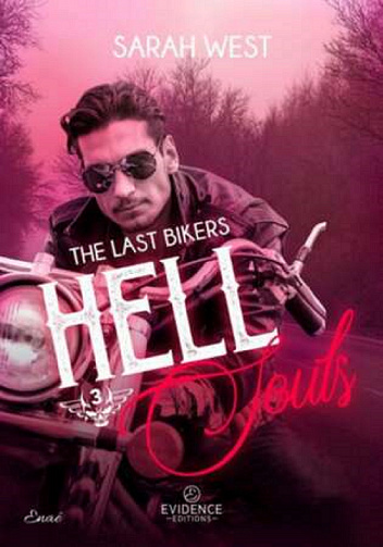 Hell souls: The last bikers, T3 - Sarah West (2023)