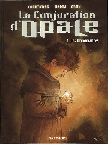 La conjuration d'opale - 4. Les Ordonnances
