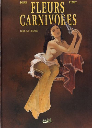 Fleurs carnivores - 2. El macho