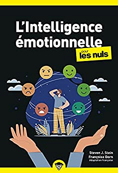 L'Intelligence émotionnelle pour les Nuls. 2e éd - Steven J. STEIN (2023)