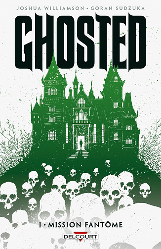 Ghosted - 1. Mission Fantôme