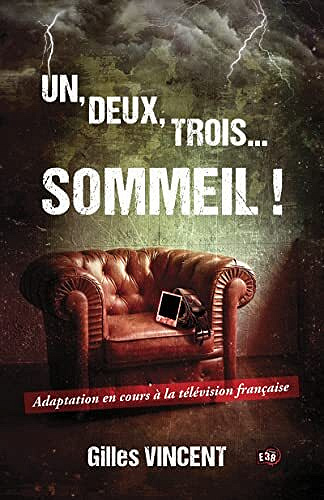 Gilles Vincent - Un, deux, trois... sommeil ! (2022)