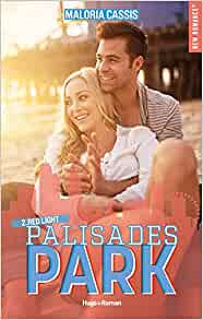 Palisades park - Tome 02: Red light - Maloria Cassis (2023)