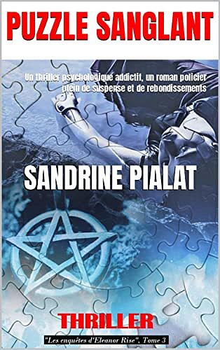 Sandrine Pialat - PUZZLE SANGLANT