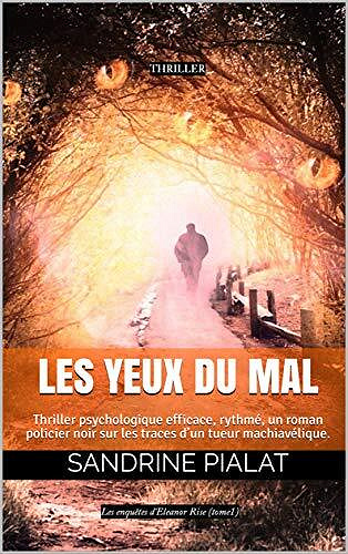 Sandrine Pialat - Les yeux du Mal