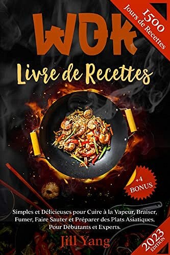 Jill Yang - Livre de Recettes Wok (2022)