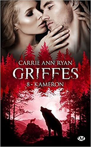 Griffes, Tome 8 : Kameron - Carrie Ann Ryan (2023)