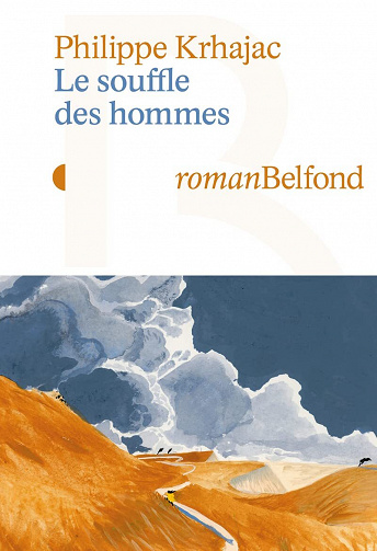 Le souffle des hommes - Philippe Krhajac (2023)