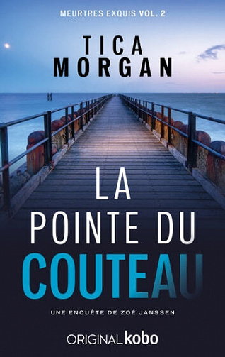 Tica Morgan - La Pointe du couteau  Meurtres exquis, vol. 2 (2023)