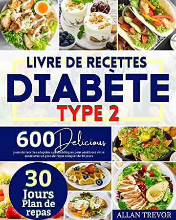 Allan Trevor - Livre De Recettes Pour Le Diabète De Type 2 (2022)