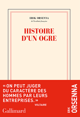 Histoire d'un ogre - Erik Orsenna (2023)