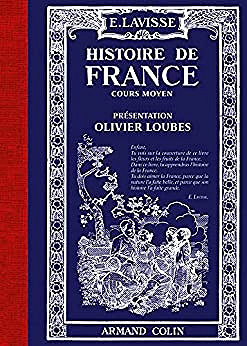 Histoire de France - Cours moyen -  Ernest Lavisse (2021)