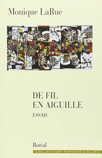 De fil en aiguille - Monique LaRue (2007)