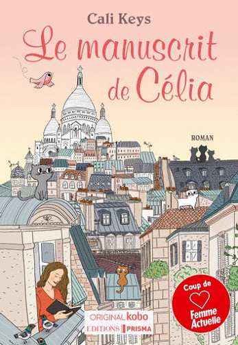 Cali Keys -  Le Manuscrit de Célia (2022)