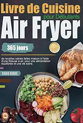 Coro Kinde - Livre de Cuisine Air Fryer pour Débutants (2022)