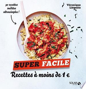 Cuisine à moins de 1euro - super facile - Veronique Liegeois (2009)