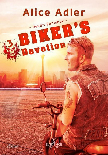 Devil's Punisher, Tome 3 : Biker's Devotion - Alice Adler (2023)