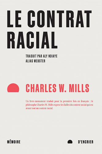 Le contrat racial - Charles W Mills (2023)