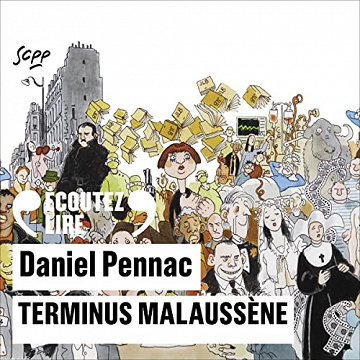 Terminus Malaussène: Le cas Malaussène 2 - Daniel Pennac (2023)