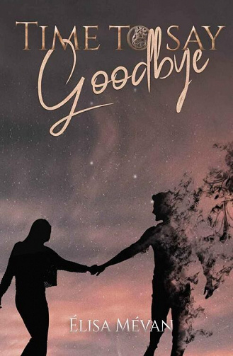 Time to say goodbye - Elisa Mévan (2023)