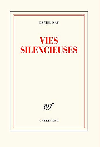 Vies silencieuses - Daniel Kay (2019)