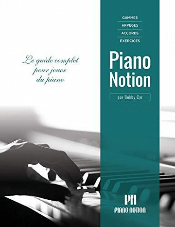 Bobby Cyr - Gammes, arpèges, accords, exercices par Piano Notion (2022)