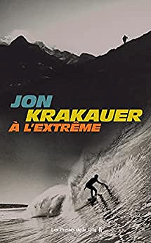 À l'extrême -  Jon Krakauer (2022)