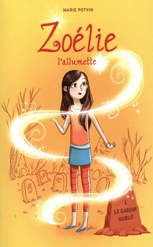 Zoélie l'alumette T1 à T13