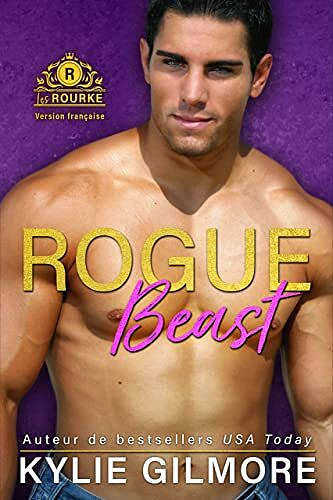 Les Rourke, Tome 12 : Rogue Beast - Kylie Gilmore (2023)