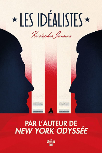 Les Idéalistes - Kristopher Jansma (2022)