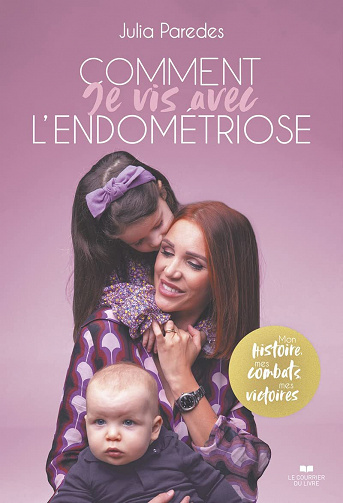 Comment Je Vis avec l'Endométriose - Julia Paredes (2023)