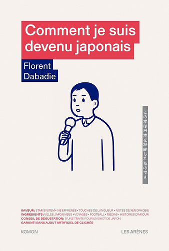 Comment je suis devenu japonais - Florent Dabadie (2023)