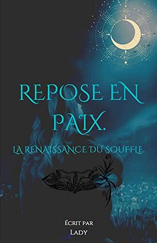 Lady Maëvis - Repose en paix.: La renaissance du souffle (2022)