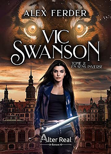 En sens inverse: Vic Swanson, T2 - Alex Ferder (2021)